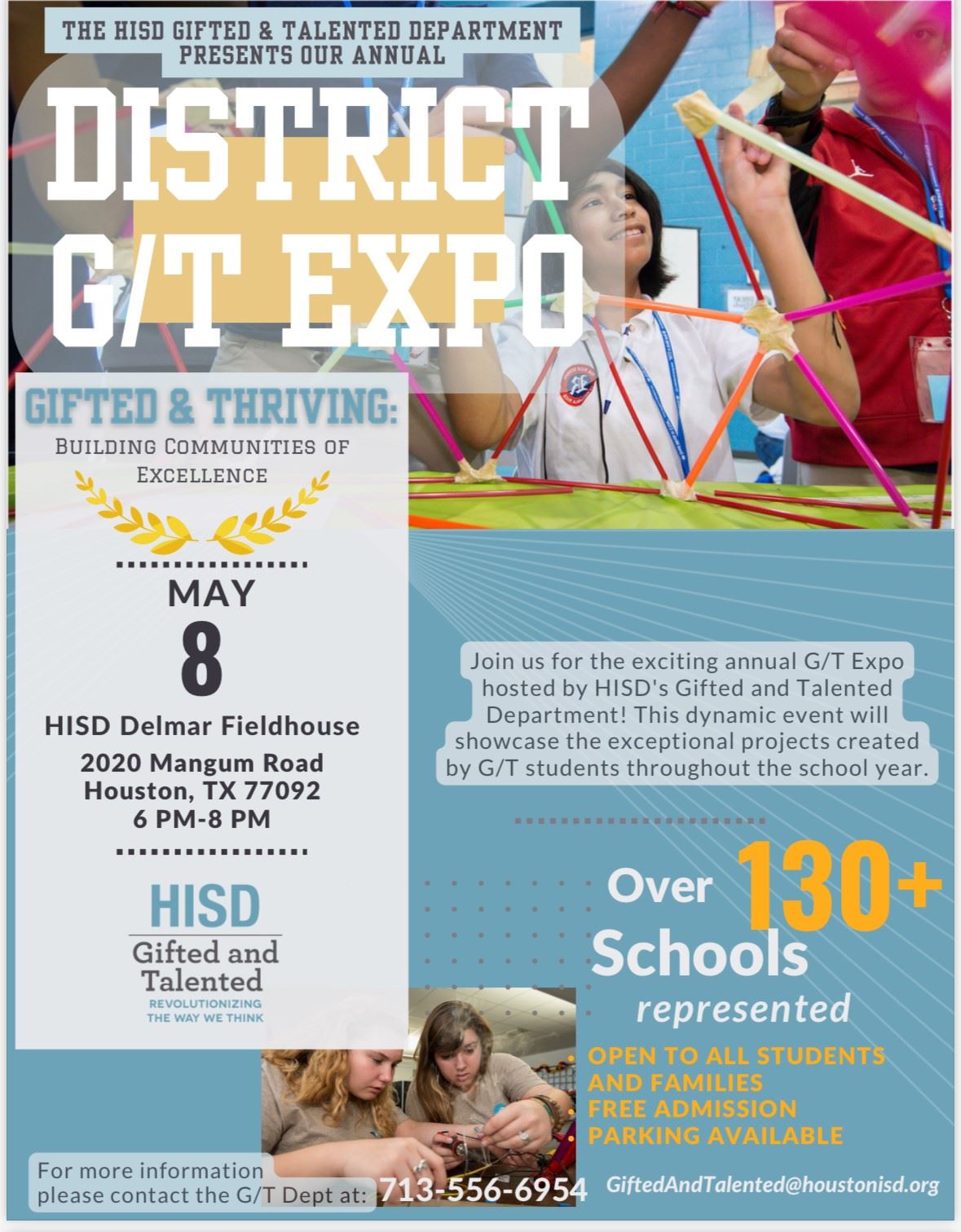  Join us for the exciting annual G/T Expo hosted by HISD's Gifted and Talented Department! This dyna